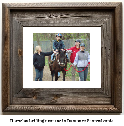 horseback riding near me in Dunmore, Pennsylvania